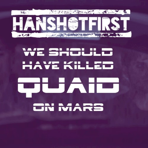 We Should Have Killed Quaid on Mars