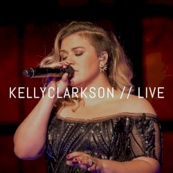 Kelly Clarkson Live