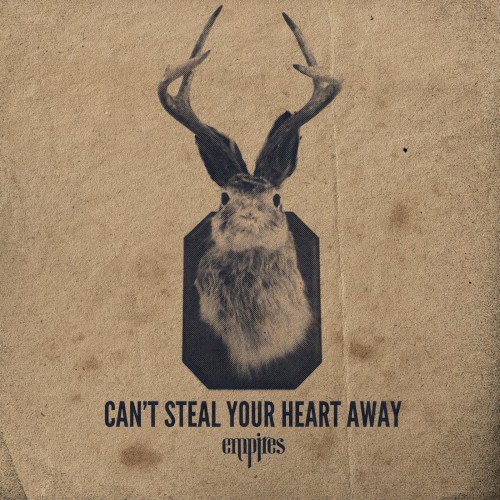 Can’t Steal Your Heart Away
