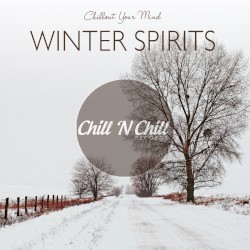 Winter Spirits: Chillout Your Mind