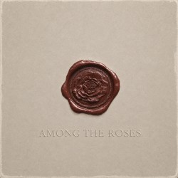 Among the Roses