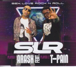 Sex Love Rock N Roll (SLR)