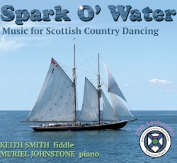 Spark O' Water - Music for Scottish Country Dancing