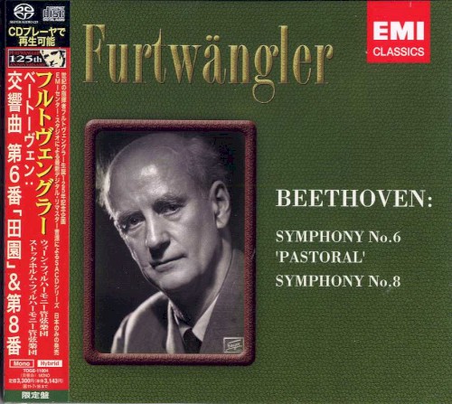 Symphony no. 6 “Pastoral” / Symphony no. 8