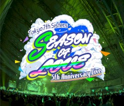 t7s 5th Anniversary Live -SEASON OF LOVE- in Makuhari Messe