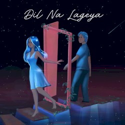 Dil Na Lageya