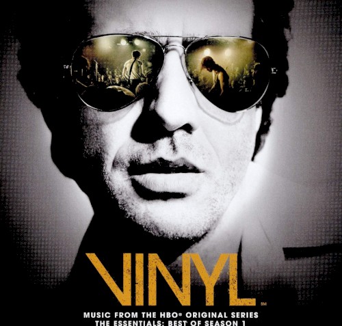 VINYL: Music from the HBO Original Series (The Essentials: Best of Season 1)