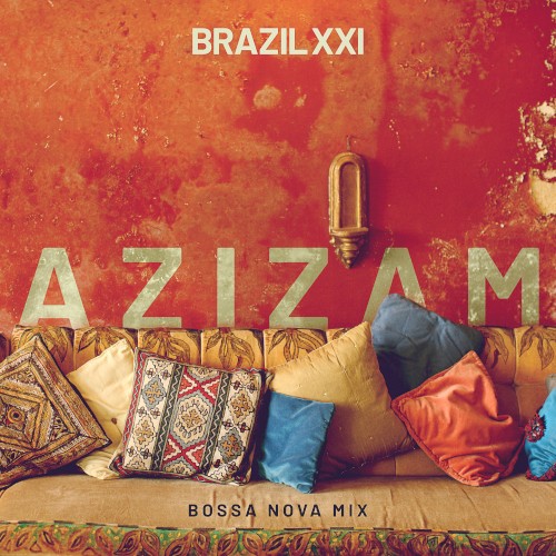 Azizam (Bossa Nova mix)