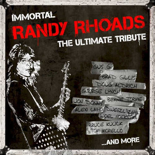 Immortal Randy Rhoads: The Ultimate Tribute
