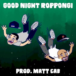 GOOD NIGHT ROPPONGI