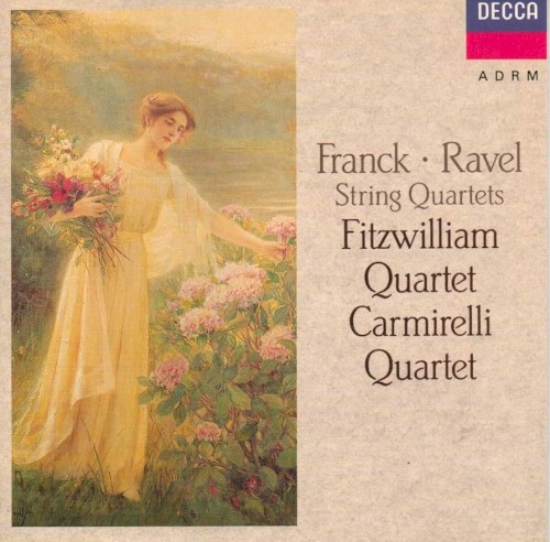Franck / Ravel : String Quartets