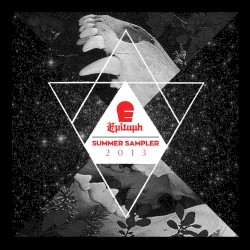 Epitaph Summer Sampler 2013
