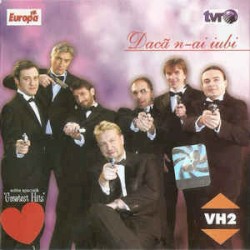 Daca N-ai Iubi (Greatest Hits)