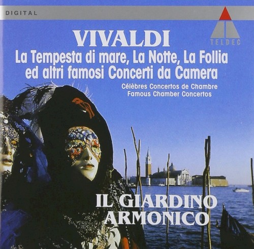 La Tempesta di mare, La Notte, La Follia ed altri famosi Concerti da Camera