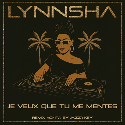 Je Veux Que Tu Me Mentes