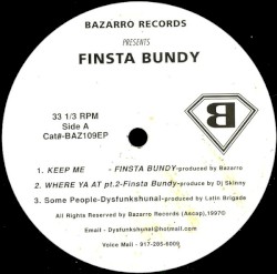 Bazarro Records Presents Finsta Bundy / Dysfunkshunal Familee