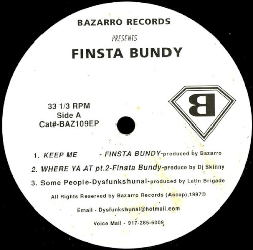 Bazarro Records Presents Finsta Bundy / Dysfunkshunal Familee