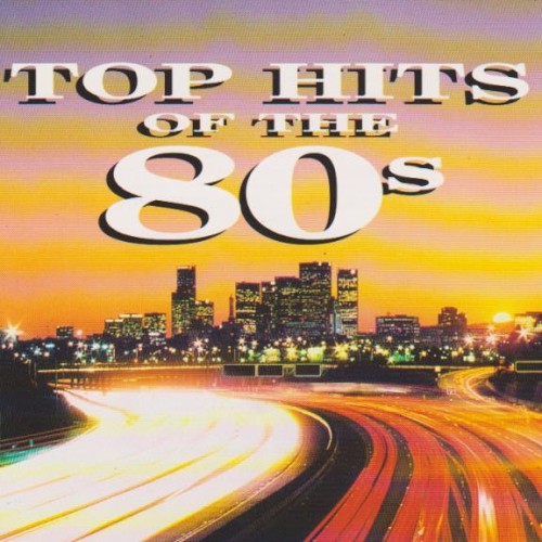 Top Hits of the 80's