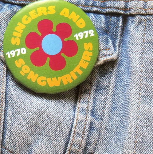 Singers and Songwriters: 1970–1972