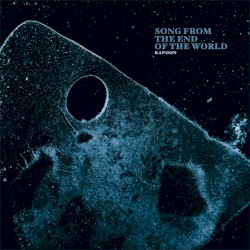 Song From the End of the World