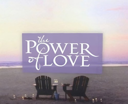 The Power of Love