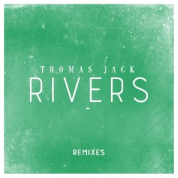 Rivers (Remixes)