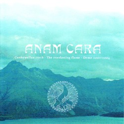 Canhywallan Cyrth • The Everlasting Flame • Demo 2001 - 2004