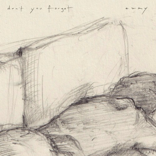 don’t you forget