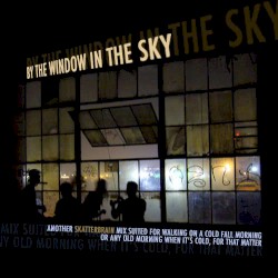 By the Window in the Sky