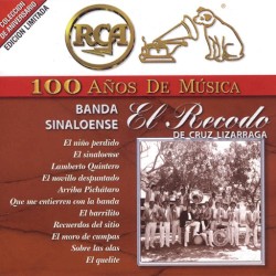 RCA: 100 años de música: El Recodo