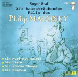 Die haarsträubenden Fälle des Philip Maloney, N° 7