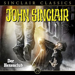 Sinclair Classics Folge 29: Der Hexenclub