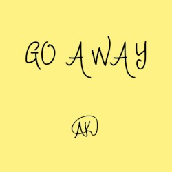 Go Away