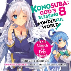 Konosuba: God’s Blessing on This Wonderful World! Vol. 8: Axis Church vs. Eris Church
