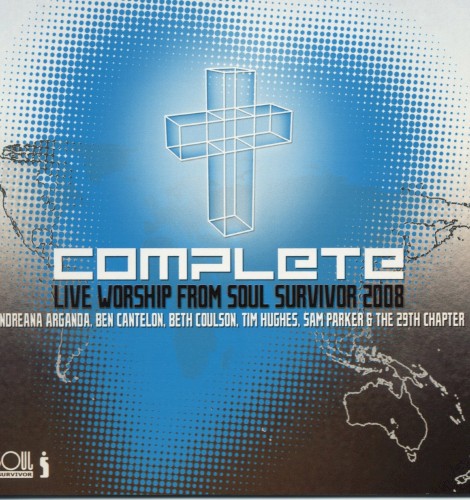 Complete: Live Worship From Soul Survivor 2008