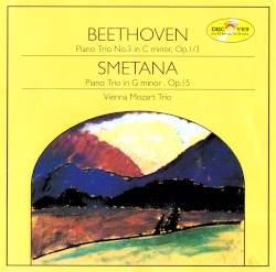 Beethoven: Piano Trio No. 3 In C Minor / Smetana: Piano Trio In G Minor