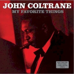 My Favourite Things (+ Bags & Trane)