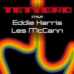 Plays Eddie Harris & Les McCann