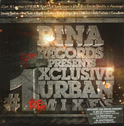 Pina Records Presents: #1 Xclusive Urban Remixes