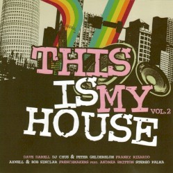This Is My House, Vol. 2
