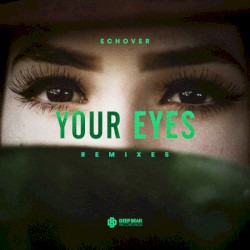 Your Eyes (remixes)