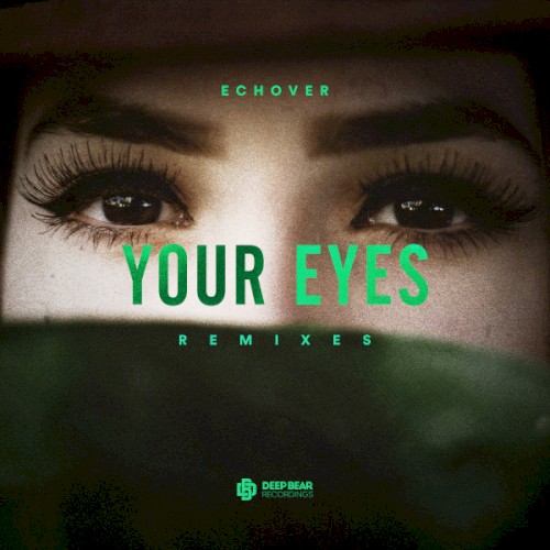Your Eyes (remixes)