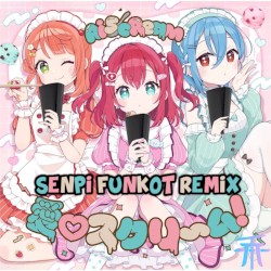 AiScream (SenPi Funkot Remix)