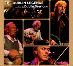 The Dublin Legends perform the Dublin Sessions