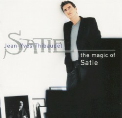 The Magic of Satie