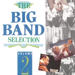 The Big Band Selection, Volume 2
