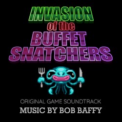Invasion of the Buffet Snatchers OST
