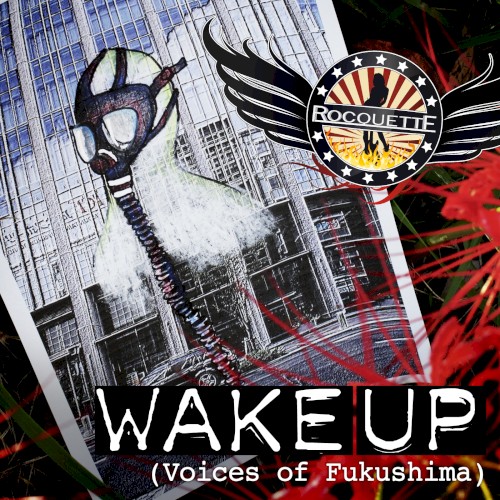 Wake Up (Voices of Fukushima)