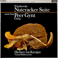 Nutcracker Suite / Music from Peer Gynt