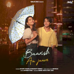 Baarish Aa Jaave